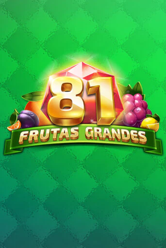 Попробуй 81 Frutas Grandes в демо бесплатно онлайн | Azino777