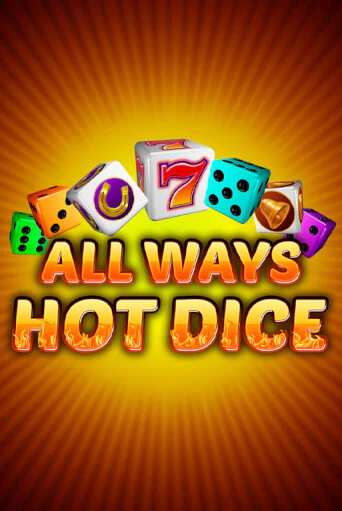 Попробуй All Ways Hot Dice в демо бесплатно онлайн | Azino777
