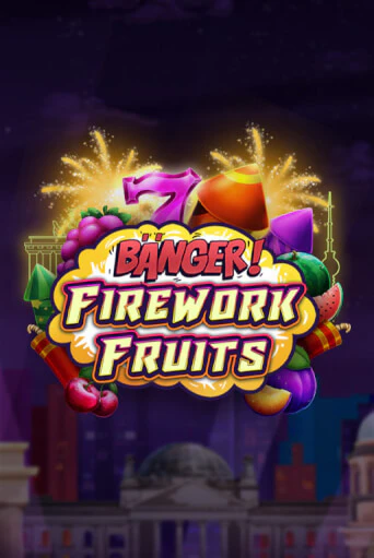 Попробуй Banger! Firework Fruits в демо бесплатно онлайн | Azino777