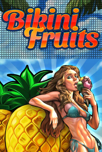 Попробуй Bikini Fruits в демо бесплатно онлайн | Azino777