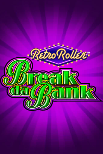 Попробуй Break da Bank Retro Roller™ в демо бесплатно онлайн | Azino777