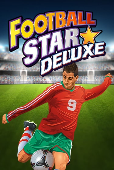Попробуй Football Star Deluxe в демо бесплатно онлайн | Azino777