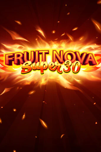 Попробуй Fruit Super Nova 30 в демо бесплатно онлайн | Azino777