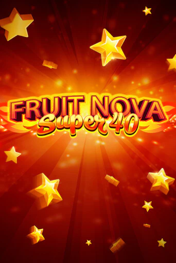 Попробуй Fruit Super Nova 40 в демо бесплатно онлайн | Azino777