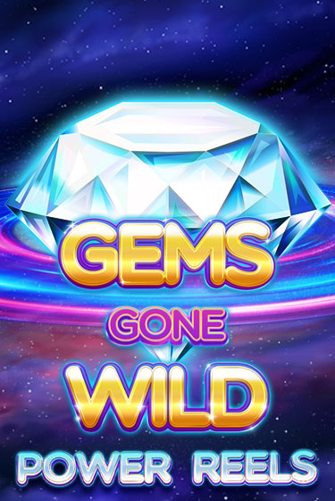 Попробуй Gems Gone Wild Power Reels в демо бесплатно онлайн | Azino777