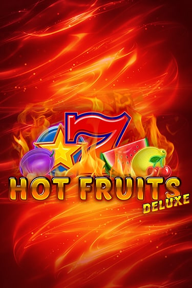 Попробуй Hot Fruits Deluxe в демо бесплатно онлайн | Azino777