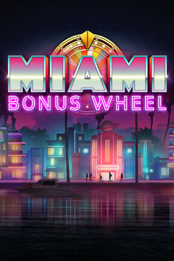 Попробуй Miami Bonus Wheel Hit'n'Roll в демо бесплатно онлайн | Azino777