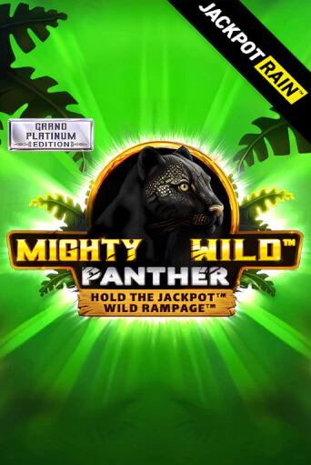 Попробуй Mighty Wild: Panther Grand Platinum Edition JackpotRain в демо бесплатно онлайн | Azino777