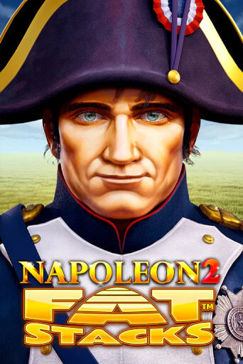 Попробуй Napoleon 2 FatStacks в демо бесплатно онлайн | Azino777