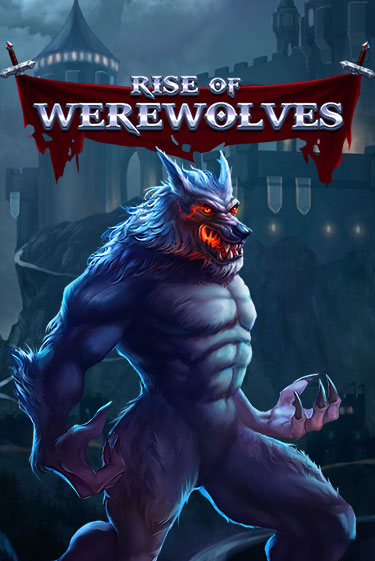 Попробуй Rise Of Werewolves в демо бесплатно онлайн | Azino777