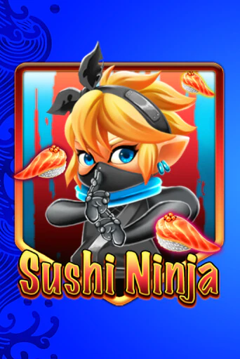 Попробуй Sushi Ninja в демо бесплатно онлайн | Azino777