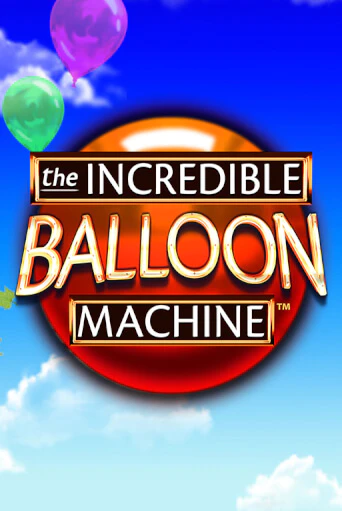 Попробуй The Incredible Balloon Machine в демо бесплатно онлайн | Azino777