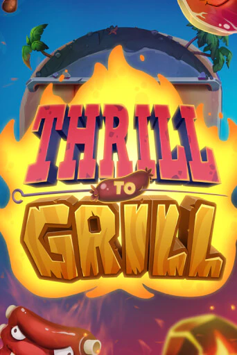 Попробуй Thrill to Grill в демо бесплатно онлайн | Azino777