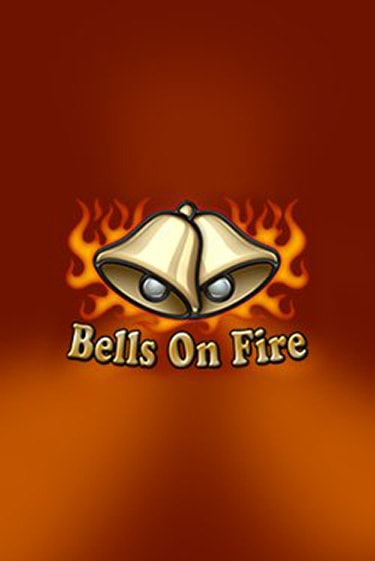Попробуй Bells on Fire в демо бесплатно онлайн | Azino777