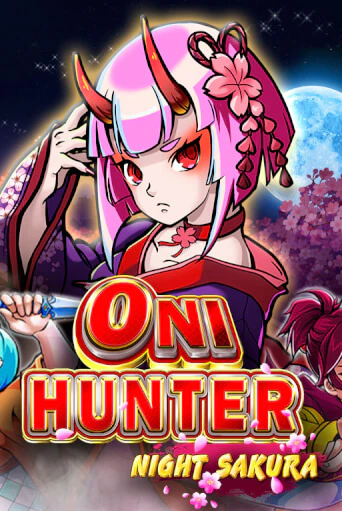 Попробуй Oni Hunter Night Sakura в демо бесплатно онлайн | Azino777
